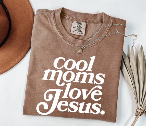 Cool Moms Love Jesus Comfort Colors T-Shirt, Christian Mom Tee, Praying Mama Shirts, Faith Based T-Shirt, Faithful Shirt, Religious Mom Tee