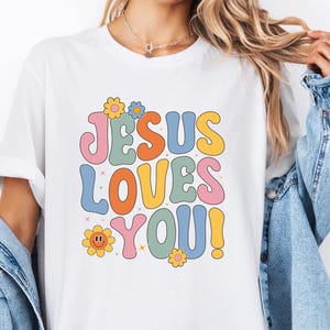 Jesus Loves You Shirt, Faith Shirt, Christian Gift, Faith Gift, Christian Shirts , Love and Grace Shirt, Faith Cross, Jesus Lover Tee