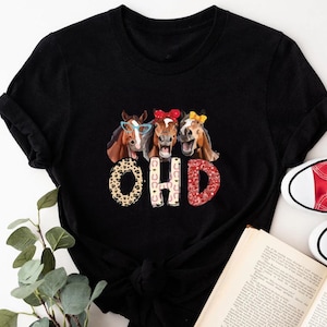 OHD Obsessive Horse Disorder Shirt, Funny Horse Shirt, Gift For Horse Lover, Cute Horse Tee, Horse Mom Shirt, Farmer Gift