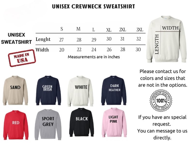 May include: Unisex crewneck sweatshirt size chart in inches. The chart shows the length and width measurements for sizes S through 3XL. The chart is surrounded by images of sweatshirts in various colours, including sand, green, white, dark heather, red, sport grey, black, and light pink.