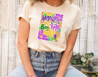 Laissez Les Bon Temps Rouler T-Shirt: Mardi Gras Carnival Tee