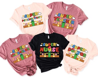 Custom Super Mario Job Shirt, Super Mario Doctor, Nurse Shirt, Teacher, Police, Super Police gift T-shirt, Super Mario Teacher Custom Shirts