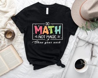 Funny Math Teacher T-Shirt, Retro Back To School Shirt