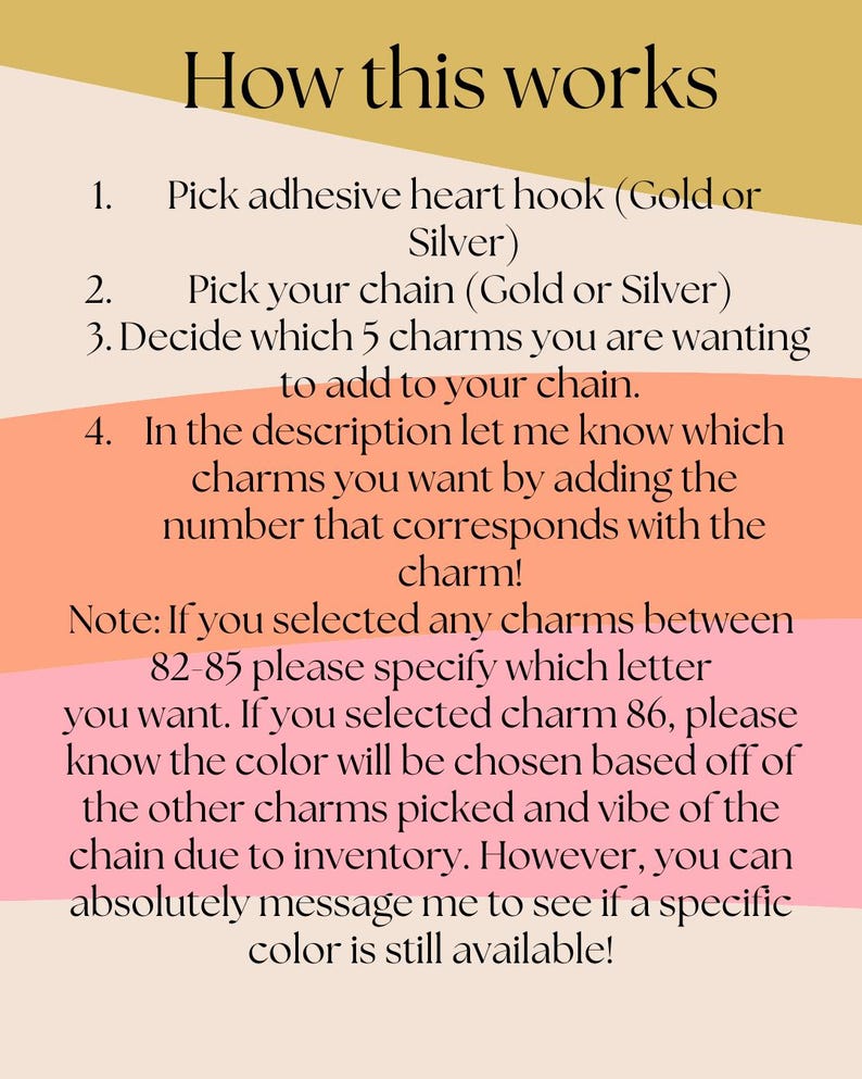 May include: Text on a colorful background explains how to order a custom chain. Instructions include picking a hook, chain, and charms, then specifying charm numbers in the description. A note about charm colors is also included.