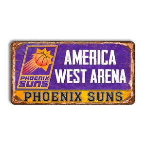 Phoenix Suns metal sign America West Arena stadium sign Phoenix Suns wall decor Phoenix Suns vintage style Phoenix Suns fan personalized