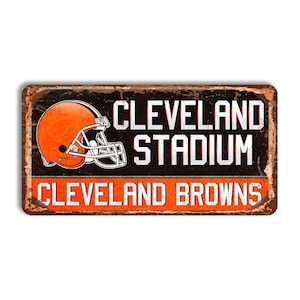 Cleveland Browns metal sign CLEVELAND BROWNS Cleveland stadium sign NFL football Cleveland Browns fan wall decor Cleveland Browns nfl
