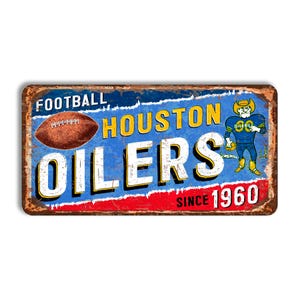 Houston Oilers metal sign HOUSTON OILERS 1960 nfl football Houston Oilers fan wall decor Houston Oilers vintage style Oilers football
