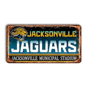 Jacksonville Jaguars metal sign JACKSONVILLE JAGUARS stadium sign nfl football Jacksonville Jaguars fan wall decor Jacksonville Jaguars
