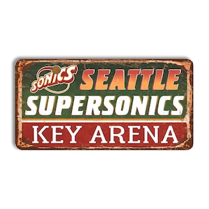 Seattle Supersonics metal sign KEY ARENA stadium sign Seattle Supersonics wall decor Supersonics vintage style Seattle Supersonics fan gift