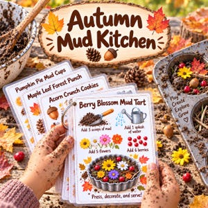 Op de afbeelding: Een set gelamineerde receptenkaarten getiteld Autumn Mud Kitchen, met instructies voor Pumpkin Pie Mud Cups, Maple Leaf Forest Punch, Acorn Crunch Cookies en Berry Blossom Mud Tart, voorzien van kleurrijke illustraties van modder en bloemen.