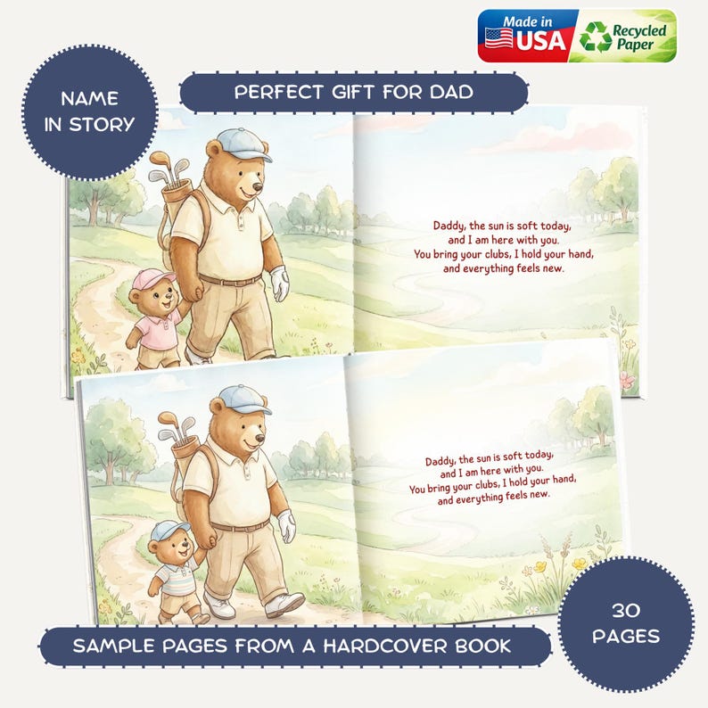 May include: A hardcover book with illustrations of bears on a golf course. The book's cover says "Perfect Gift for Dad" and "Name in Story." The pages show a bear with a golf bag and a child bear. The book has 30 pages.