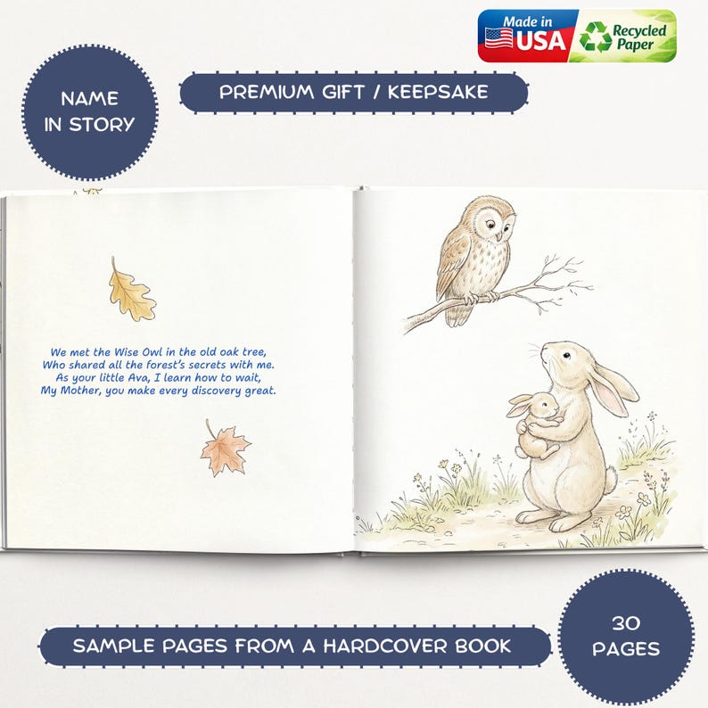 May include: A children's book with illustrations of an owl on a branch and a rabbit holding a baby rabbit. The text reads "We met the Wise Owl in the old oak tree..." and "Sample pages from a hardcover book". The book is made in the USA.