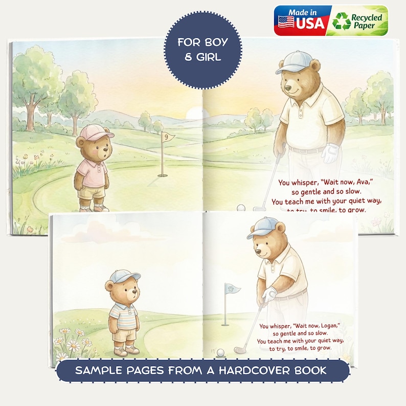 May include: Sample pages from a hardcover book featuring illustrations of teddy bears playing golf. The book is labeled "For Boy & Girl" and includes text about patience and growth. Made in the USA with recycled paper.
