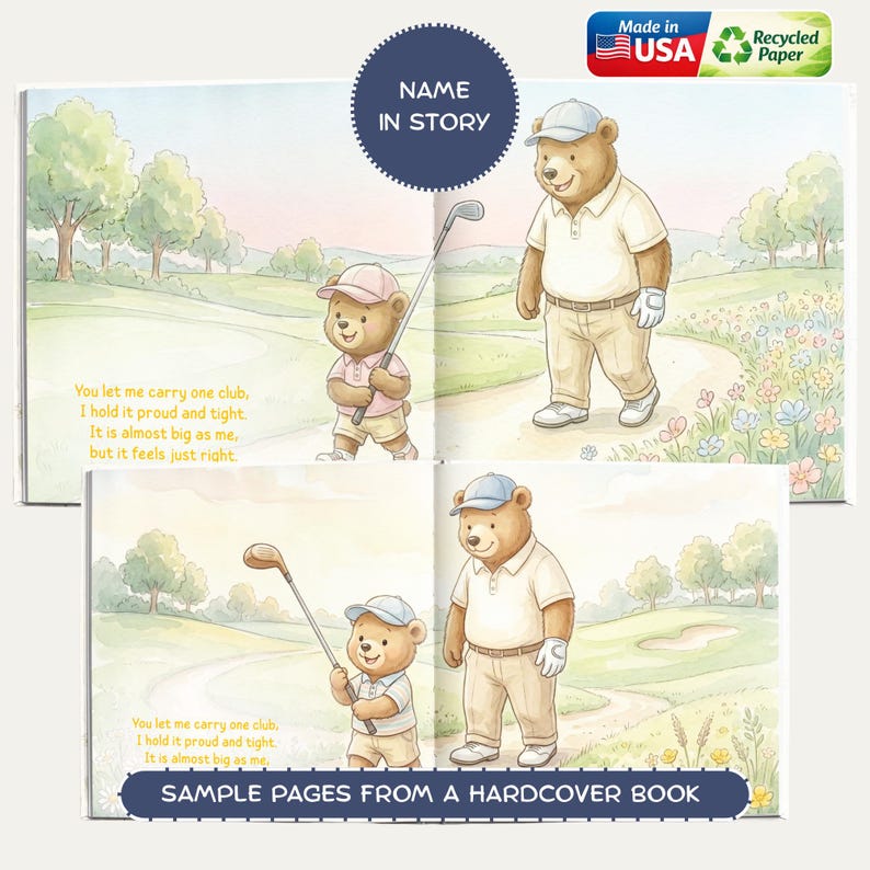May include: A children's book with illustrations of bears playing golf. The book features the text "Name in Story" and "Sample Pages From a Hardcover Book." The book is made in the USA with recycled paper.