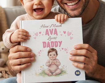 Personalized Storybook for Dad, Custom Baby Book Daddy from Daughter, New Dad Gift, Father's Day Gift from Girl, Gift from Kids