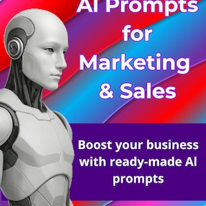 Op de afbeelding: Digitale afbeelding met een robot en de tekst: "100+ AI Prompts for Marketing & Sales." Daaronder staat: "Boost your business with ready-made AI prompts." De achtergrond heeft rode, blauwe en roze verlopen. De winkelnaam is CreativeShopDigitalUA.