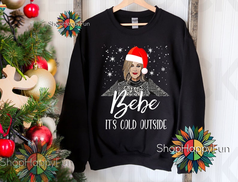 Moira Rose Bebe Its Cold Outside Christmas Shirt Bebe image 1