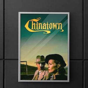 Chinatown | Chinatown Poster | Chinatown Film Posters | Chinatown Poster | Wall art | Home decor | Wall decor