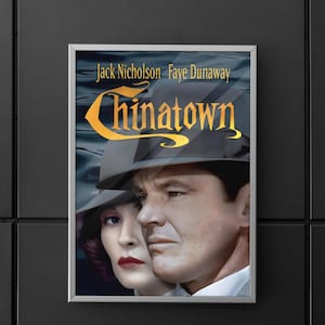 Chinatown | Chinatown Poster | Chinatown Film Posters | Chinatown Poster | Wall art | Home decor | Wall decor