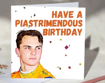 Oscar Piastri F1 Geburtstagskarte - Piastrimendous Geburtstag - Für McLaren Formel 1 Fans - Optionen zum Geburtstag, Vatertag, Muttertag