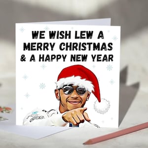 Lewis Hamilton F1 Christmas Card - Auguriamo a Lew un felice Natale e un felice anno nuovo - Per i fan della Mercedes Formula Uno - Divertente regalo di Natale F1