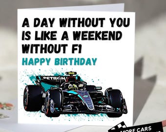 A Day Ohne You Is Like A Weekend Ohne F1 - Geburtstag/Jubiläum/Valentinstag/Vatertag Karte für Formel-1 Fans