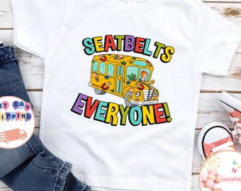 Seatbelts Everyone Toddler Shirt, School Bus Kids Sweatshirt, Kindergarten Shirt, Back to School Kids Shirt,  Funny School Bus Shirt