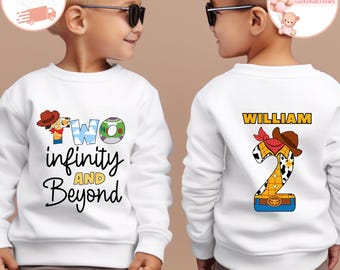 Custom Birthday Toy Story Kids  Sweatshirt, Two Infinity and Beyond Toddler Shirt, Toy Story Birthday Shirt, Personalized Toy Story T-Shirt