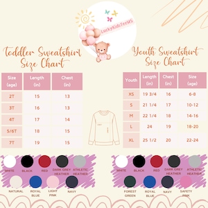 May include: Size charts for toddler and youth sweatshirts. The toddler chart includes sizes 2T to 7T, with length measurements from 15 to 19 inches and chest measurements from 13 to 15 inches. The youth chart includes sizes XS to XL, with length measurements from 19 3/4 to 25 1/2 inches and chest measurements from 16 to 20 inches.
