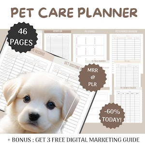 May include: A pet care planner with a puppy image, featuring sections for vaccination records, vet visits, and pet expenses. Includes 46 pages and a bonus digital marketing guide. The planner has a neutral color scheme.