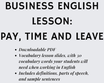 Business English Vocab Lesson Slides: Time, Pay, and Leave