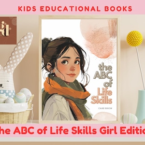 The ABCs of Life Skills – Digital Kids Guide (Ages 7–12) Girls Educational books Learning for girls Life skills learning printable