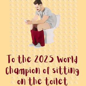 Grappige verjaardagskaart - Wereldkampioen op het toilet zitten