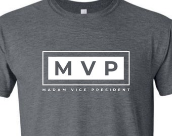 MVP Madam Vice President Kamala Harris Charity Donation T-Shirt