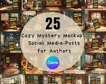 Op de afbeelding: Een verzameling van 25 social media-posts voor auteurs, met cozy mystery mockups. Elke post toont een tablet of telefoon met een boekomslag in een warme omgeving. Tekst omvat "Cozy Vibes" en "New Release".