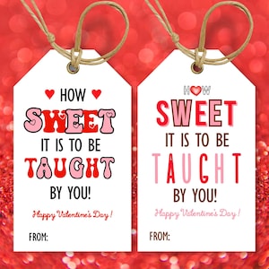 Valentine&#39;s Day Gift Tag Printable School Teachers Happy Valentine&#39;s Hang Tag Sweet Treat Bag Tag | Instant Download US Letter, A4