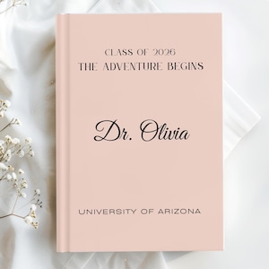 Personalize Journal for PhD Graduate, Phd Graduation Gift, Custom Doctoral Student Gifts Doctorate Graduation Gift for PHD Doctoral Student