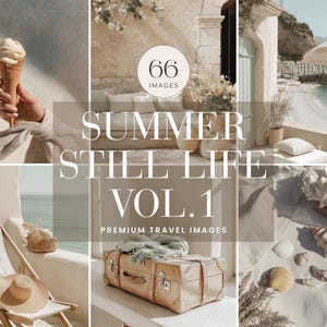 May include: A digital collection of 66 images titled Summer Still Life Vol. 1 Premium Travel Images. The collage features scenes of an ice cream cone, a coastal terrace, a beach umbrella, a deck chair with a hat, a vintage suitcase, and seashells.
