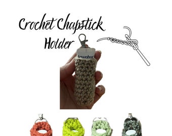 Crochet Chapstick Holder Pattern | Keychain | Digital Download | PDF
