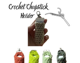 Crochet Chapstick Holder Pattern | Keychain | Digital Download | PDF