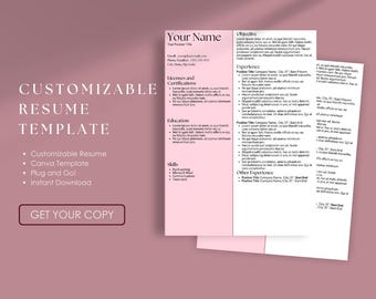 May include: A customizable resume template in shades of pink and white. The design includes sections for name, objective, experience, and skills. Text on the image reads "CUSTOMIZABLE RESUME TEMPLATE" and "GET YOUR COPY".