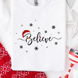 Believe Sweatshirt Christmas Sweatshirt Believe Santa Clause Hoodie Believers Sweater Believer Sweater Xmas Believer Sweatshirt Sweater