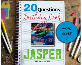 20 Questions, Interview, Birthday book