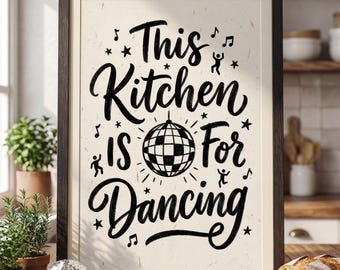 This Kitchen Is For Dancing Print | Funky Disco Ball Wall Art | Retro Kitchen Poster | Housewarming Gift