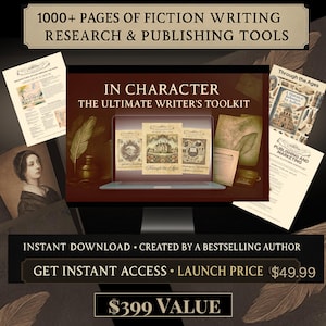以下が含まれることがあります： ラップトップ画面に「IN CHARACTER THE ULTIMATE WRITER'S TOOLKIT」というテキストが表示されたデジタルライターズツールキット。画像には、追加のドキュメント、肖像画、および「1000+ PAGES OF FICTION WRITING RESEARCH & PUBLISHING TOOLS」というテキストが含まれています。