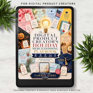 May include: A digital tablet displaying a guide titled The Digital Product Creator's Holiday Merchandising Playbook by Tammie Gibbs. The cover features a lightbulb icon and various seasonal imagery including holiday tags, pumpkins, and festive decor.