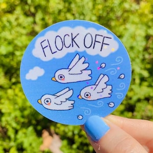 flock off silly bird sticker