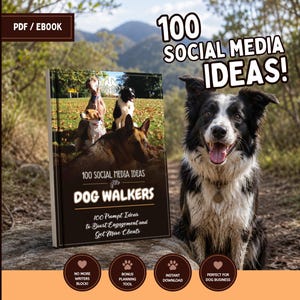 Könnte beinhalten: E-Book-Cover mit dem Titel "100 Social Media Ideas for Dog Walkers". Das Cover zeigt einen Border Collie und weitere Hunde in einer natürlichen Umgebung. Der Text enthält "PDF/EBOOK" und Symbole für Bonus-Tools und Sofort-Download.