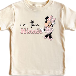 I’m This Minnie Girls Shirt, Unique Gift For Girls, Disney Minnie Birthday Party Tee, Trendy Minnie Mouse T-Shirt, Minnie Baby Girl Tee, Disney Minnie Coquette Bow Shirt, Girls Disney Trip Shirt, Vintage Girly Disney Shirt, Birthday Gifts For Girls