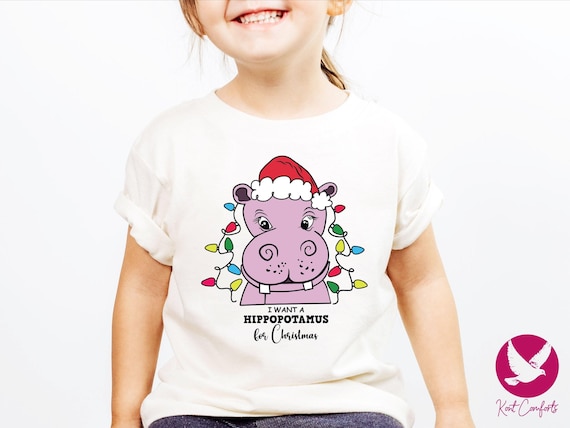I Want A Hippopotamus For Christmas Hippo Gift T-Shirt I Want A Hippopotamus For Christmas Hippo Gift T-Shirt